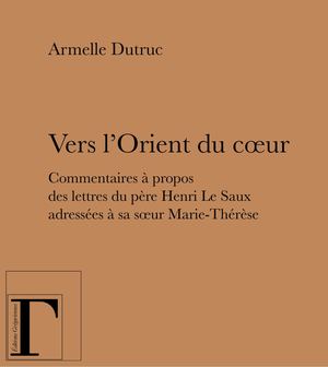 Vers L'orient Du Cœur