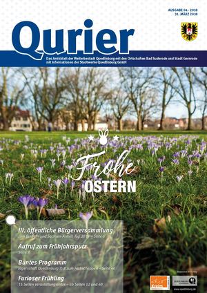 Qurier 04/2018 vom 31.03.2018 - Das Amtsblatt der Welterbestadt Quedlinburg mit den Ortschaften Bad Suderode und Stadt Gernrode mit Informationen der Stadtwerke Quedlinburg GmbH