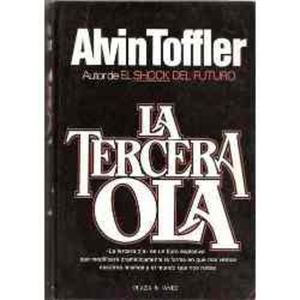 LA TERCERA OLA - ALVIN TOFFLER