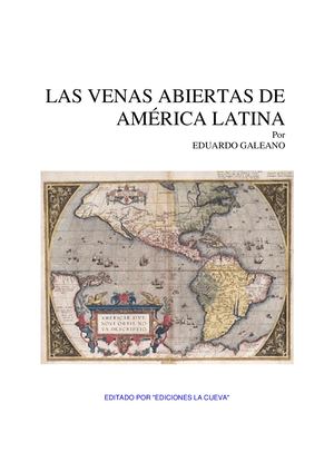 LAS VENAS ABIERTAS DE AMERICA LATINA - EDUARDO GALEANO