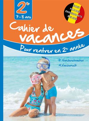 Cahier de vacances pour rentrer en 2e année