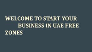 Know The Benefits Of Free Zone Company Formation In Uae