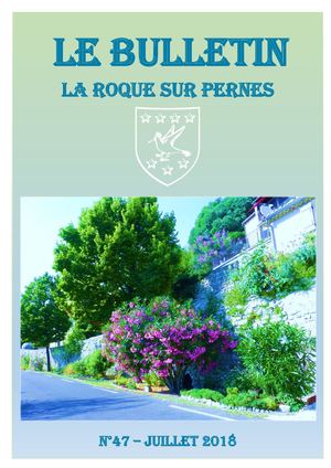 Bulletin °47 La Roque Sur Pernes Juillet 2018