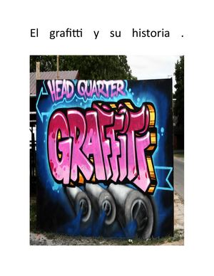 El Graffiti Y Su Historia