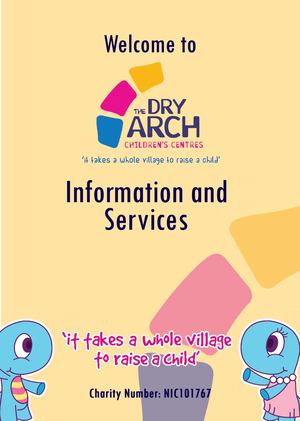Dry Arch Centre Information Booklet