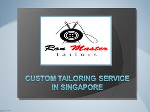 Custom Tailoring Services In Singapore