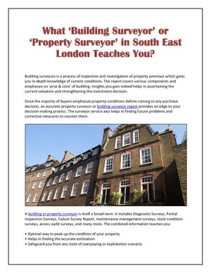 What ‘Building Surveyor’ Or ‘Property Surveyor’ In South East London Teaches You