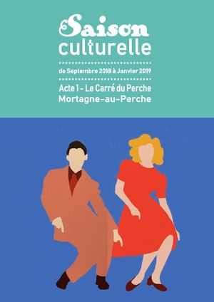 Programme saison culturelle Le Carré du Perche Acte 1