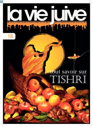 Magazine La Vie Juive Tichri 5779 N° 18