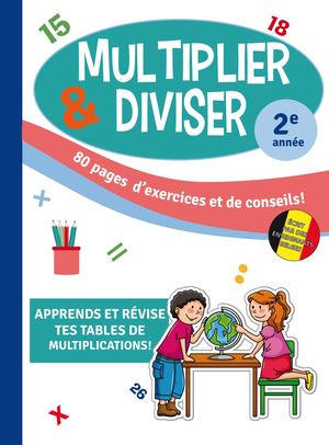 Multiplier et diviser 2e année