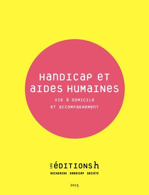 Editions H - handicap et aides humaines