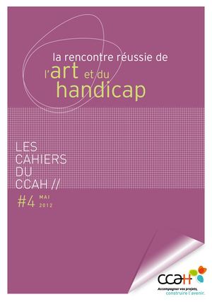 Cahier#4 La Rencontre Réussie De L'art Et Du Handicap