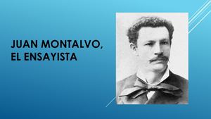 Juan Montalvo, El Ensayista