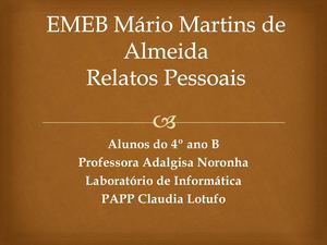 Relatos Pessoais Turma do 4º Ano B