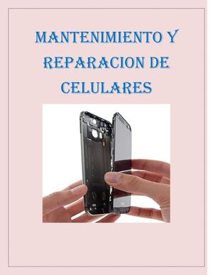 Mantenimiento Y Reparacion De Celulares