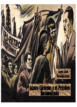 Lazaro Cardenas Y El Petroleo Bueno