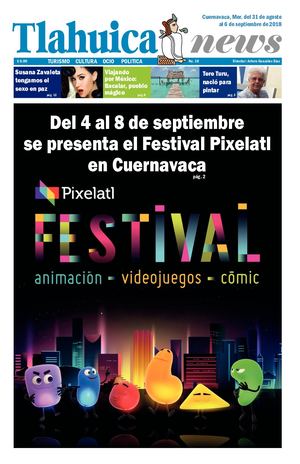 TLAHUICANEWS 10 / 31 DE AGOSTO DE 2018