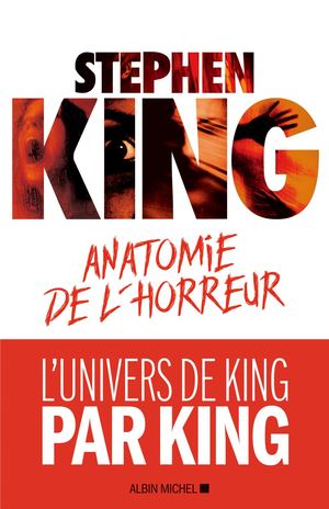 EXTRAIT | Anatomie de l'horreur - Stephen King