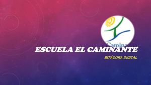 Escuela El Caminante
