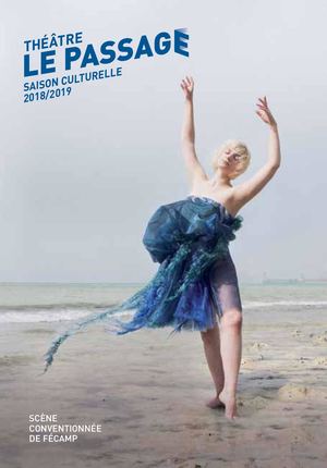 Le Théâtre Le Passage 2018-2019
