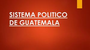 Sistema Politico De Guatemala