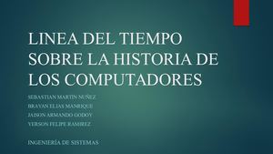 Linea Del Tiempo Sobre La Historia De Los Computadores[369]