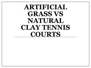 Artificial Grass Vs Natural Clay Tennis Courts