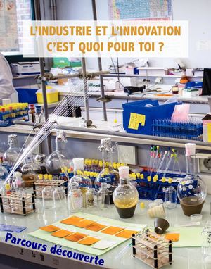L'industrie et l'innovation c'est quoi pour toi ? - 2018
