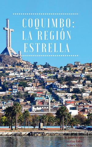 Coquimbo La Región Estrella