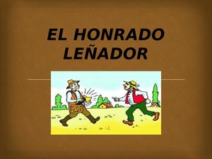 El Honrado Leñador