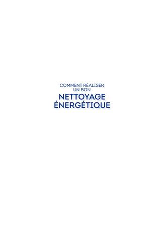 Comment réaliser un bon nettoyage énergétique [Extrait]