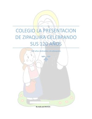 Colegio La Presentacion De Zipaquira Celebrando Sus 120 Años