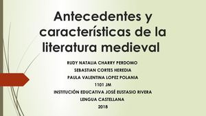 Antecedentes Y Características De La Literatura Medieval