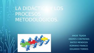 La Didactica Y Los Procesos Metodologicos (1) (1)