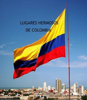 lugares hermosos de Colombia