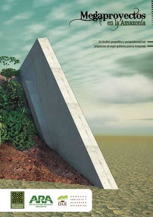 Megaproyectos en la Amazonía. Paul Little