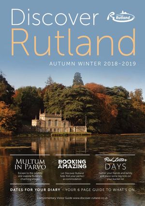 Discover Rutland Autumn | Winter 2018-2019 Digital Edition