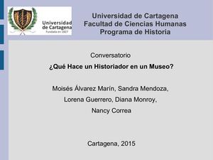 Que Hace Un Historiador En Un Museo