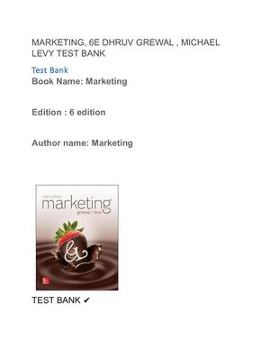 Marketing, 6e Dhruv Grewal , Michael Levy Test Bank