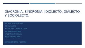 Diacronia, Sincronía, Idiolecto, Dialecto Y sociolecto