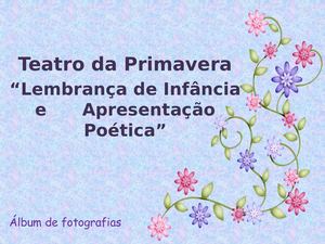 Teatro Da Primavera Profª Sandra