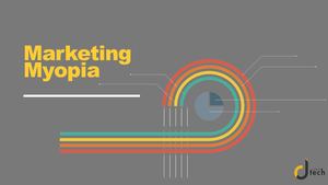 Marketing Mayopia