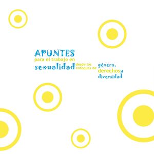 Apuntes Trabajo Sexualidad Enfoques Genero Derechos Diversidad 1