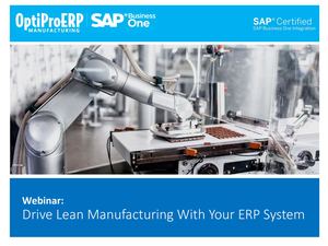 Drive Lean Manufacturing With Your ERP System