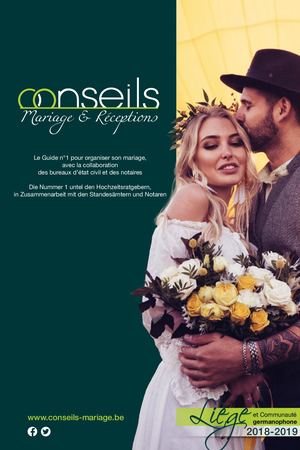 GUIDE CONSEILS MARIAGE & RÉCEPTIONS | Edition province de Liège | 2018-2019