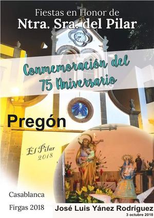 Pregón Casablanca 2018  por  por José Luis Yáñez Rodríguez, Cronista Oficial de Teror