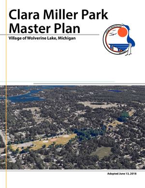 Clara Miller Park Master Plan - Adopted June 13, 2018
