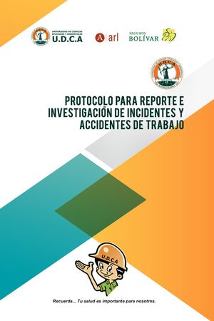 PROTOCOLO PARA EL REPORTE DE ACCIDENTES E INCIDENTES DE TRABAJO 2018