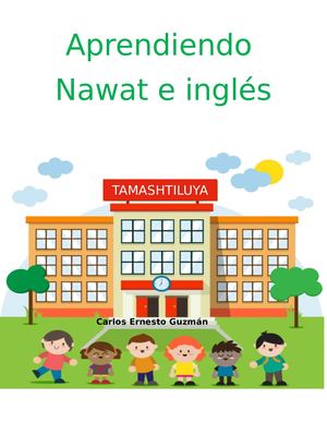 Libro Aprendiendo Nawat Tik English And Español