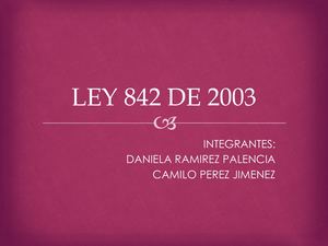 Ley 842 De 2003